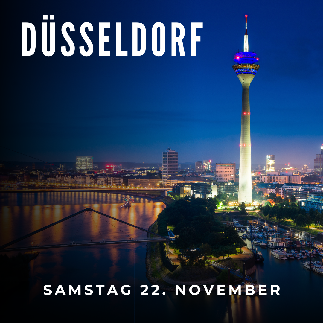 DÜSSELDORF – 22. NOVEMBER (AUSVERKAUFT)